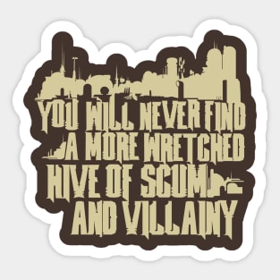 Scum and Villainy Sticker